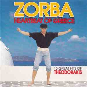 Theodorakis - Zorba / Heartbeat Of Greece download free