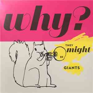 They Might Be Giants - Why? download free