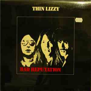 Thin Lizzy - Bad Reputation download free