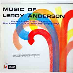 Thomas Hascomb Conducts The International Theatre Orchestra - Music Of Leroy Anderson download free