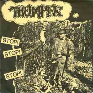Thumper  - Stop! Stop! Stop! download free