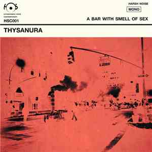 Thysanura - A Bar With Smell Of Sex download free