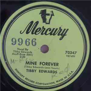 Tibby Edwards - Mine Forever / Cry, Cry, Darlin' download free
