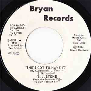 T.J. Stone - She's Got To Have It download free