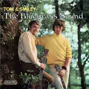 Tom & Smiley - The Bluegrass Sound download free