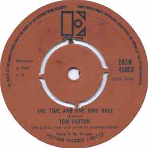 Tom Paxton - One Time And One Time Only download free