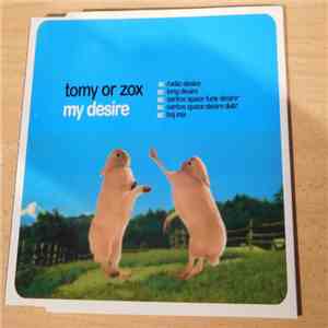 Tomy Or Zox - My Desire download free