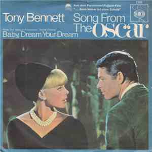 Tony Bennett - Song From The "Oscar" / Baby, Dream Your Dream download free