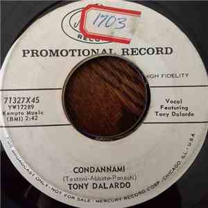 Tony Dalardo - Condannami / Come Prima download free