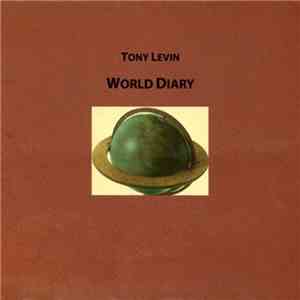 Tony Levin - World Diary download free