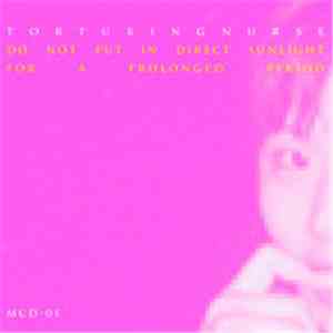 Torturing Nurse - Do Not Put In Direct Sunlight For A Prolonged Period download free