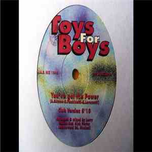 Toys For Boys - You've Got The Power download free