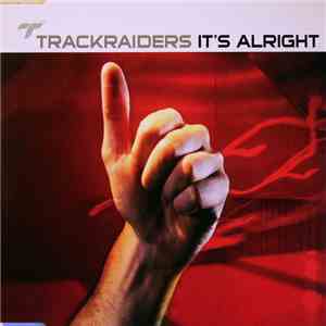 Trackraiders - It's Alright download free