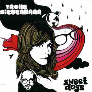 Trolle Siebenhaar - Sweet Dogs download free
