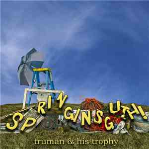 Truman & His Trophy - Springinsguth download free
