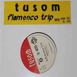 T.U.S.O.M. - Flamenco Trip download mp3 flac