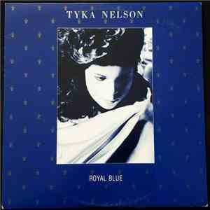 Tyka Nelson - Royal Blue download free