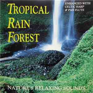 Unknown Artist - Tropical Rain Forest download free
