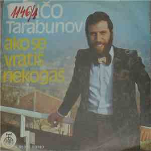 Vančo Tarabunov - Ako Se Vratis Nekogas / Ne Odi Ti download free