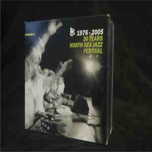Various - 1976 - 2005: 30 Years North Sea Jazz Festival download mp3 flac