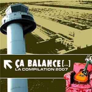 Various - Ça balance [...] - La Compilation 2007 download free