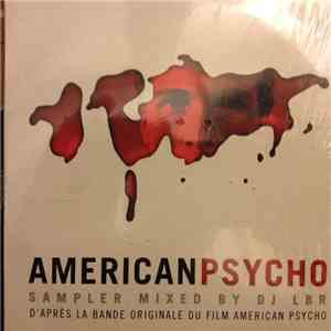 Various - American Psycho Sampler Mixed By DJ LBR download free