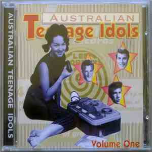 Various - Australian Teenage Idols: Volume One download free