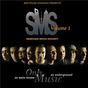Various - Bar Rouge Shanghai Presents SMS Volume 1 download free
