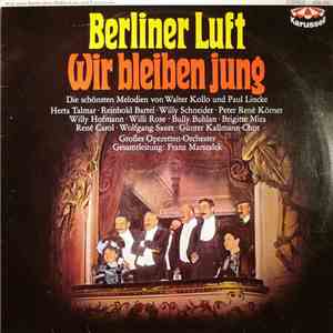 Various - Berliner Luft • Wir Bleiben Jung download free