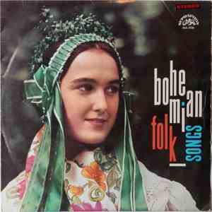 Various - Bohemian Folk Songs download free