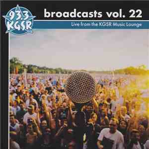 Various - Broadcasts Vol. 22 download free