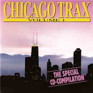 Various - Chicago Trax - Volume 1 download free