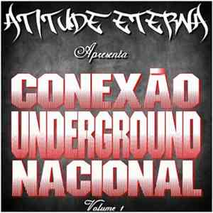Various - Conexão Underground Nacional Volume 1 download free