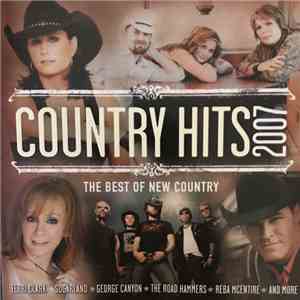 Various - Country Hits 2007 - The Best Of New Country download free