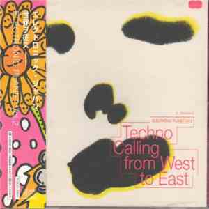 Various - Electronic Planet Vol. 2 - Techno Calling From West To East download free
