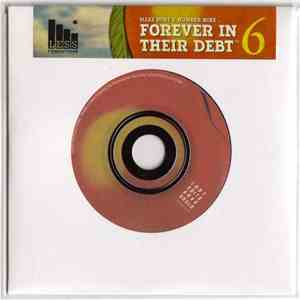 Various - Forever In Their Debt 6 download free