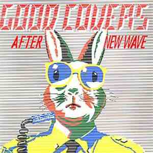 Various - Good Covers - After New Wave download free