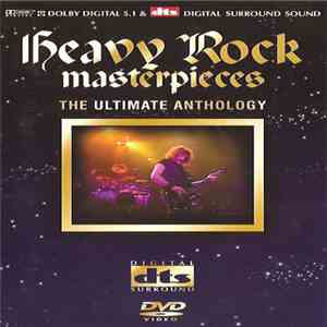 Various - Heavy Rock Masterpieces (Ultimate Anthology) download free