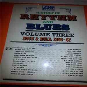 Various - History Of Rhythm & Blues Volume Three Rock & Roll 1956-57 download free