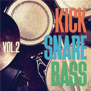 Various - Kick Snare Bass Vol. 2 download free