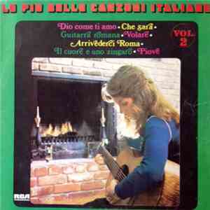 Various - Le Piu Belle Canzoni Italiane Vol. 2 download free