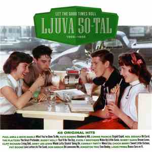 Various - Ljuva 50-Tal 1955-1959 - Let The Good Times Roll download free