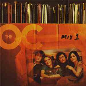 Various - Music From The OC: Mix 1 download free