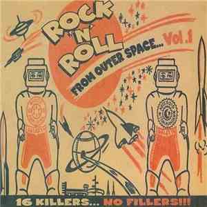 Various - Rock 'N' Roll From Outer Space... Vol. 1 download free