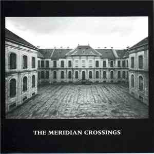 Various - The Meridian Crossings download free