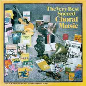 Various - The Very Best Sacred Choral Music download mp3 flac