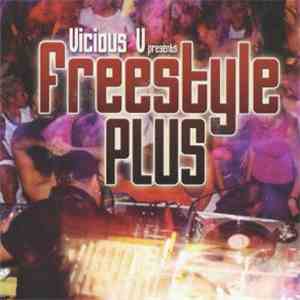Various - Vicious V Presents Freestyle Plus download free