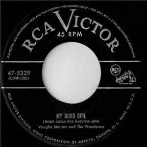 Vaughn Monroe And The Wanderers - My Good Girl download free