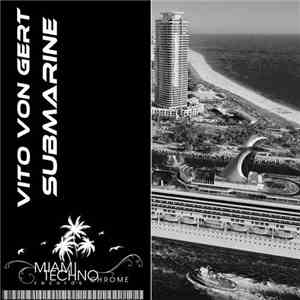 Vito Von Gert - Submarine download free