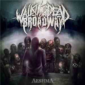 Walking Dead On Broadway - Aeshma download free